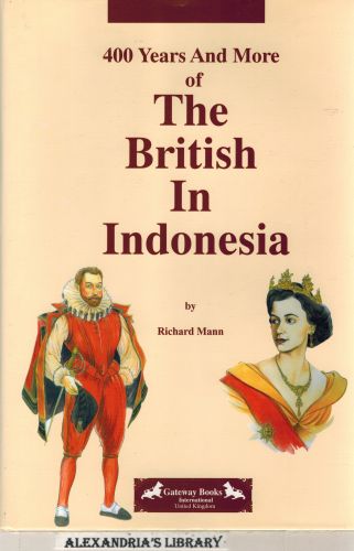 Image for 400 Years and More of The British In Indonesia