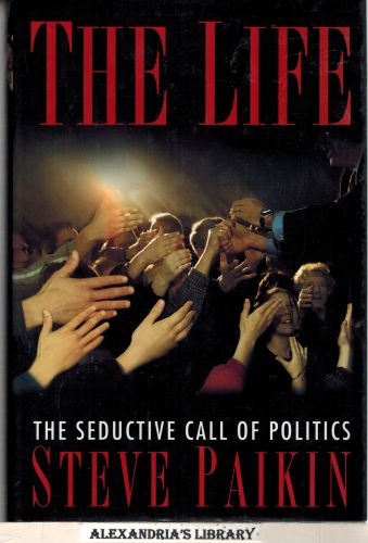 Image for The Life: The seductive call of Politics