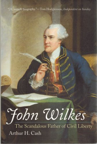 Image for John Wilkes: The Scandalous Father of Civil Liberty