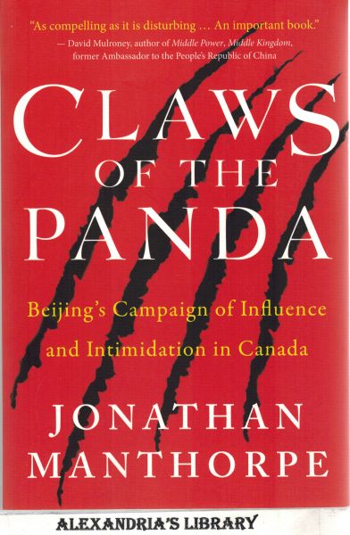 Image for Claws of the Panda: Beijing's Campaign of Influence and Intimidation in Canada