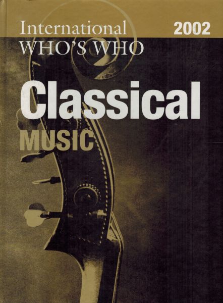 Image for International Who's Who in Classical Music 2002 (Europa International Who's Who in Classical Music)