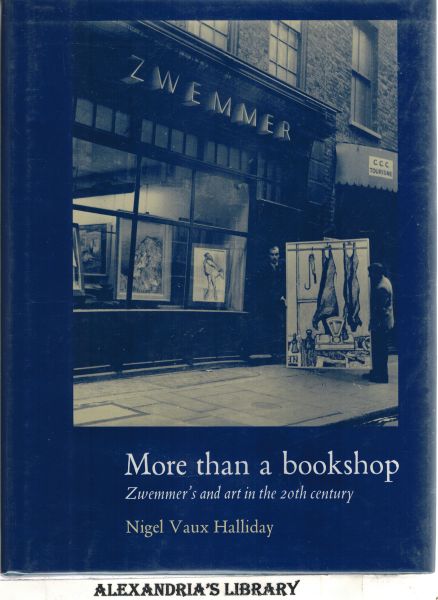 Image for More than a Bookshop: Zwemmer's and Art in the 20th Century
