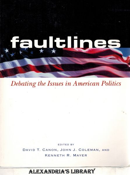 Image for Faultlines: Debating the Issues in American Politics