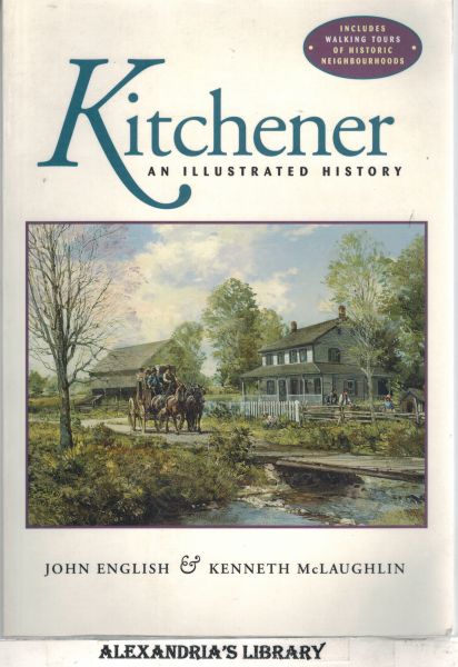 Image for Kitchener: An illustrated History