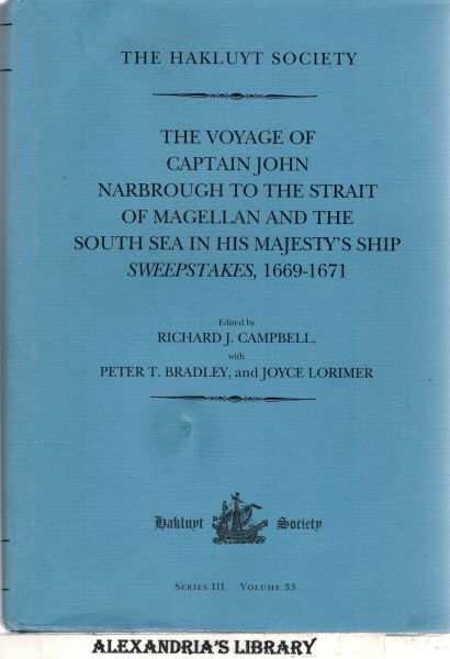 Image for The Voyage of Captain John Narbrough to the Strait of Magellan and the South Sea in his Majesty's Ship Sweepstakes, 1669-1671 (Hakluyt Society, Third Series)