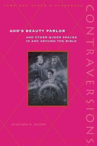 Image for God's Beauty Parlor: And Other Queer Spaces in and Around the Bible