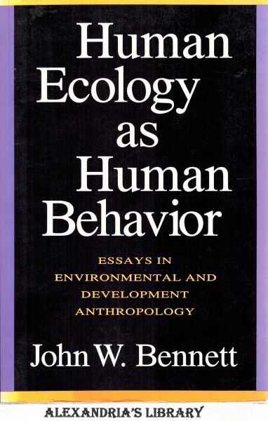 Image for Human Ecology As Human Behavior: Essays in Environmental and Development Anthropology