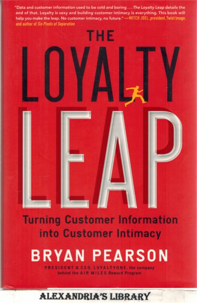 Image for The Loyalty Leap: Turning Customer Information Into Customer Intimacy