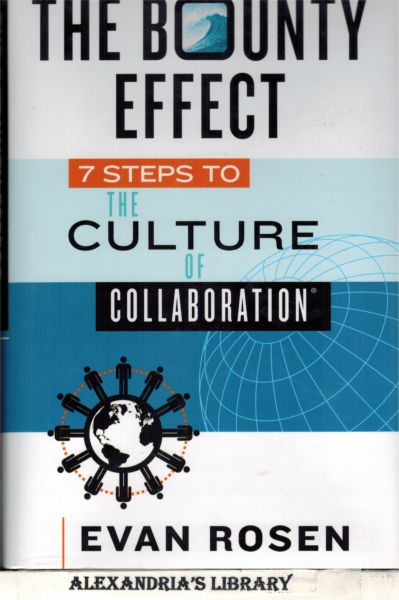 Image for The Bounty Effect: 7 Steps to The Culture of Collaboration