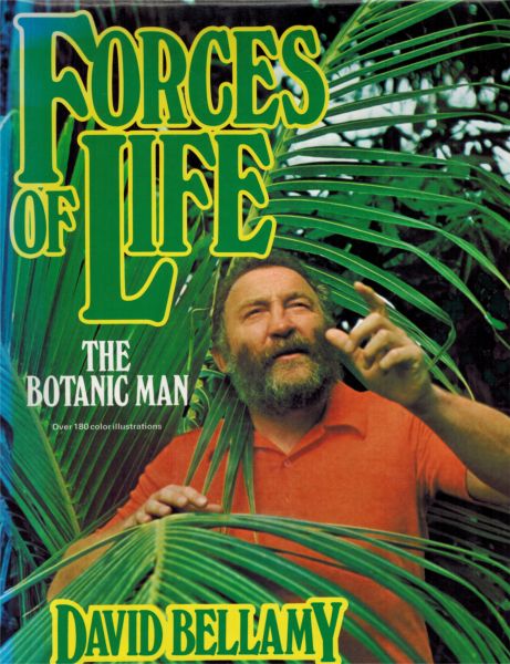 Image for Forces of life: The Botanic man