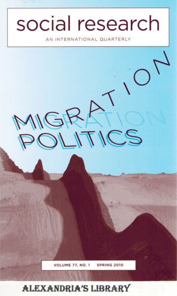 Image for Social Research: an International Quarterly of the Social Sciences - Migration - Politics