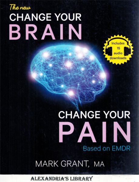 Image for The New Change Your Brain, Change Your Pain: Based on EMDR