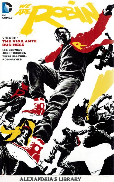 Image for We Are Robin Vol. 1: The Vigilante Business