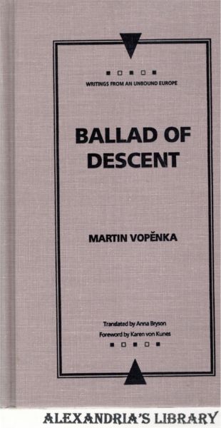 Image for Ballad of Descent (Writings From An Unbound Europe)