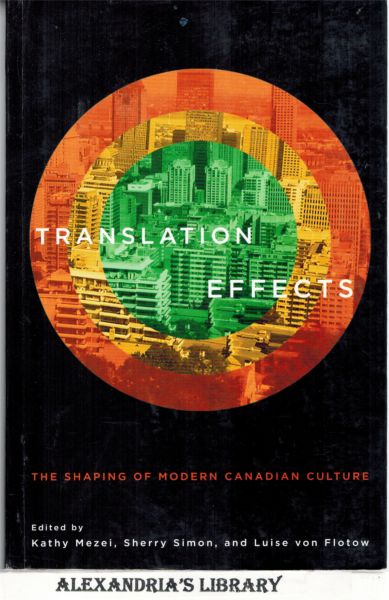Image for Translation Effects: The Shaping of Modern Canadian Culture