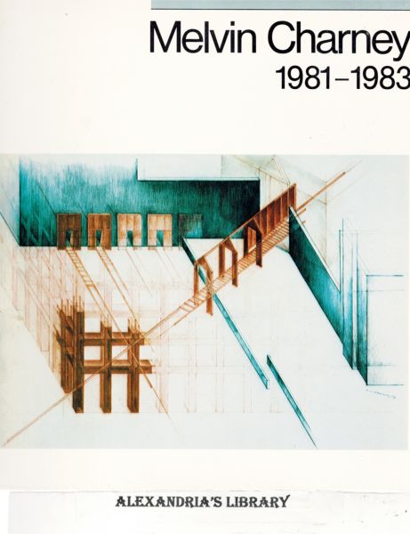 Image for Melvin Charney, 1981-1983: 9 April-22 May 1983, Agnes Etherington Art Centre, Queen's University, Kingston, Ontario, Canada