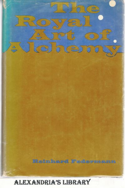 Image for The Royal Art of Alchemy