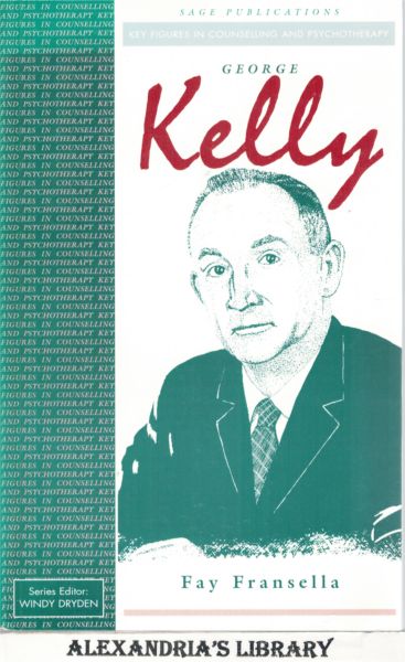 Image for George Kelly (Key Figures in Counselling and Psychotherapy series)