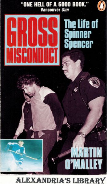 Image for Gross Misconduct: The Life of Spinner Spencer