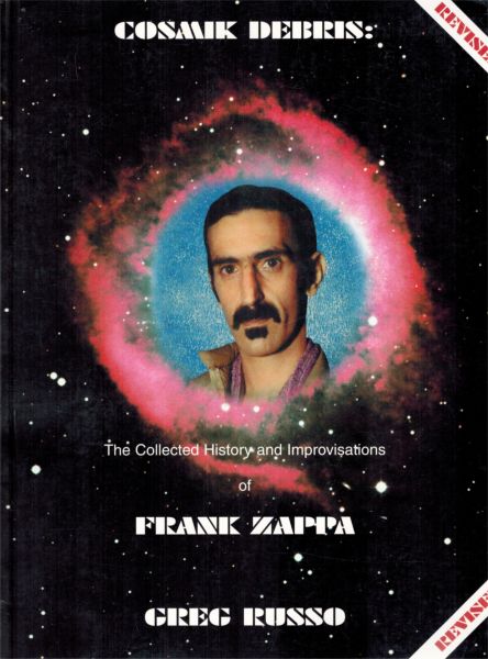 Image for Cosmik Debris: The Collected History and Improvisations of Frank Zappa