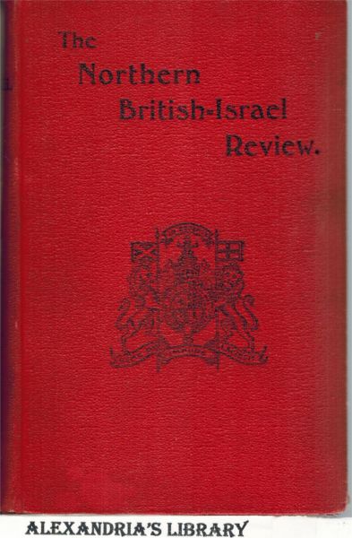 Image for The Northern British-Israel Review Volume IV July 1913 - April 1914
