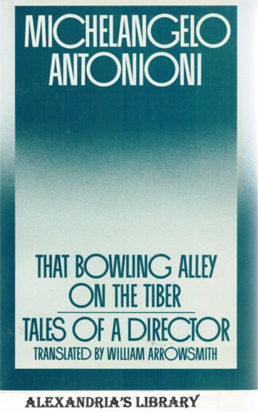 Image for That Bowling Alley on the Tiber: Tales of a Director