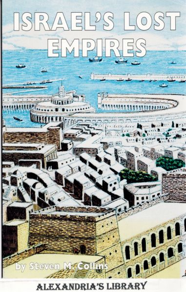 Image for Israel's Lost Empires (The Lost Tribes of Israel, 2)